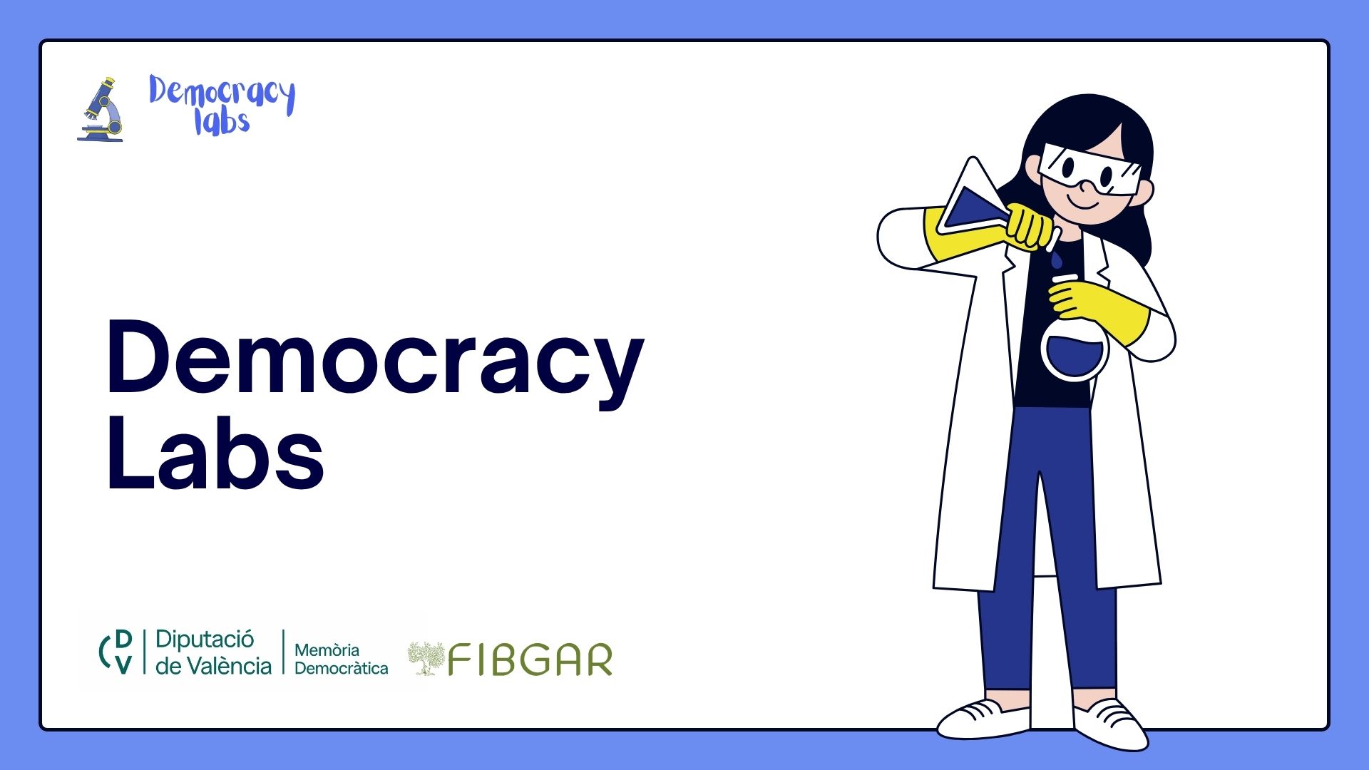 1st Edition of Democracy Labs