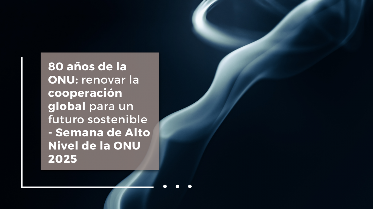 80 años de la ONU: renovar la cooperación global para un futuro ...