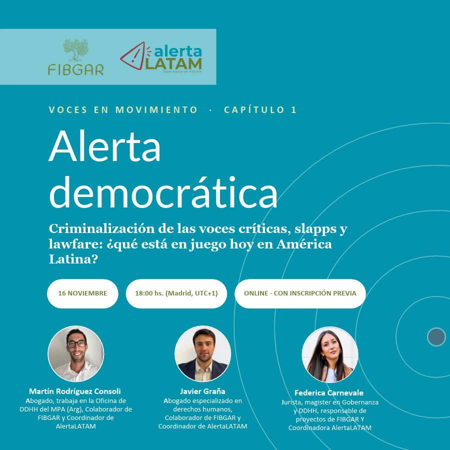 Ciclo Voces en movimiento - Alerta democrática: Criminalización de las voces críticas, SLAPPs y lawfare